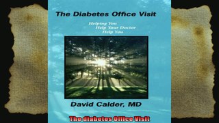 The diabetes Office Visit