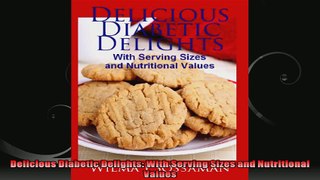 Delicious Diabetic Delights With Serving Sizes and Nutritional Values