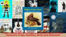 Read  Flight of the Huia Ecology and conservaton of New Zealands Frogs Reptiles Birds and PDF Online