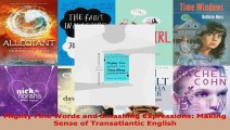 Read  Mighty Fine Words and Smashing Expressions Making Sense of Transatlantic English PDF Free