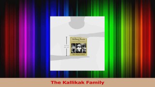 PDF Download  The Kallikak Family Read Full Ebook