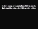 Berlitz Norwegian Cassette Pack With Interactive Dialogues (Cassette & Book) (Norwegian Edition)