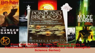 Download  Pond and Brook A Guide to Nature Study in Freshwater Environments PrenticeHall Ebook Free