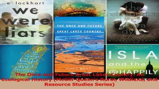 Download  The Once and Future Great Lakes Country An Ecological History McGillQueens Rural Ebook Free