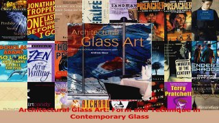 PDF Download  Architectural Glass Art Form and Technique in Contemporary Glass Download Online