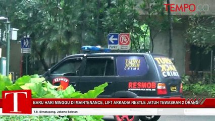 Baru Dilakukan Pemeliharaan, Lift Arkadia Jatuh, 2 tewas