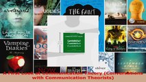 Download  A First Look at Communication Theory Conversations with Communication Theorists Ebook Free
