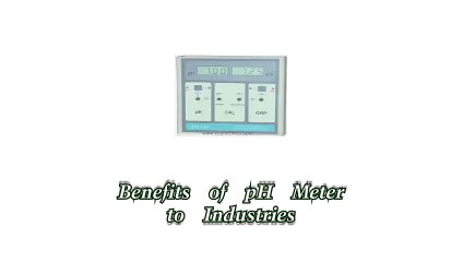Advantages of pH Meter to Industries