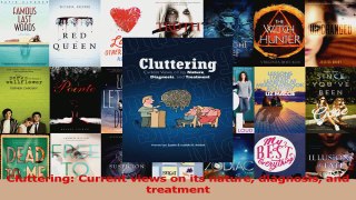 PDF Download  Cluttering Current views on its nature diagnosis and treatment Download Full Ebook