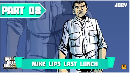 Grand Theft Auto 3 | 100% walkthrough #8 Mike Lips Last Lunch