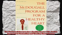 The Mcdougall Program for a Healthy Heart A LifeSaving Approach to Preventing and