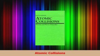 PDF Download  Atomic Collisions Read Full Ebook