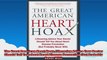 The Great American Heart Hoax Lifesaving Advice Your Doctor Should Tell You about Heart