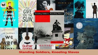 Download  Standing Soldiers Kneeling Slaves PDF Free