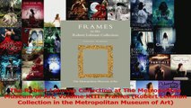 Download  The Robert Lehman Collection at The Metropolitan Museum of Art Volume XIII Frames Robert PDF Free
