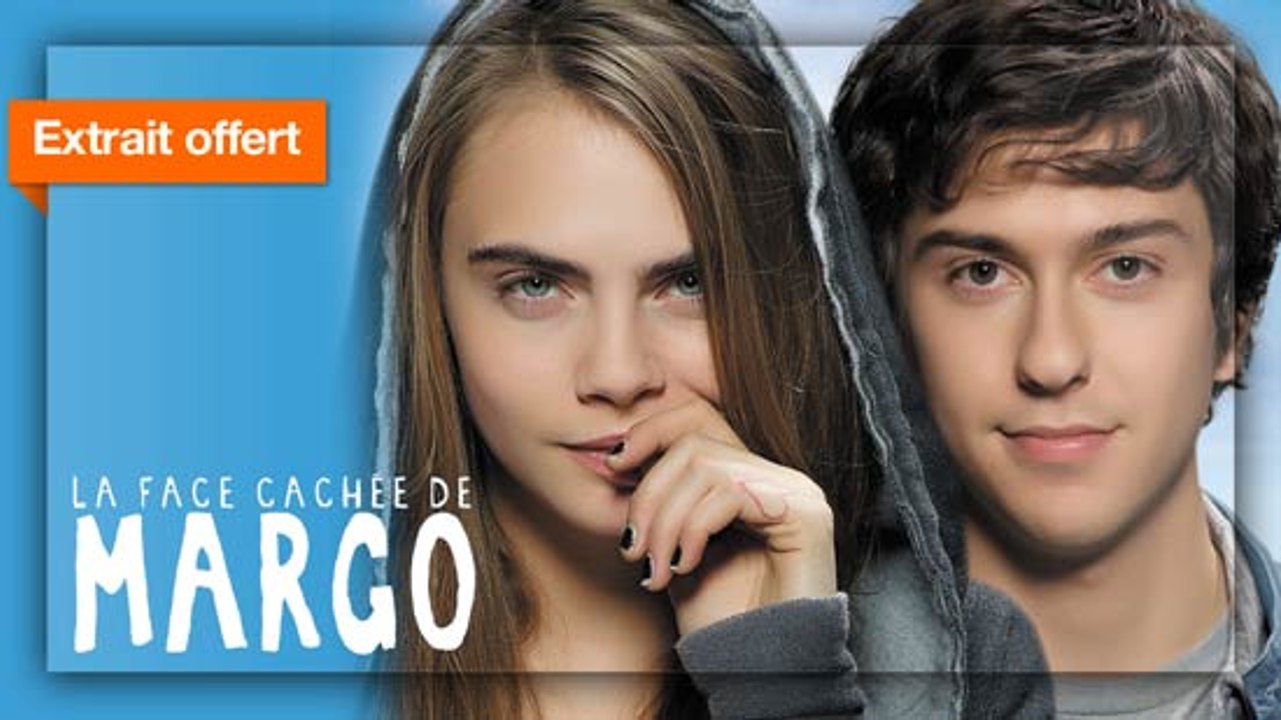 La Face cachée de Margo : 10 premières minutes offertes !