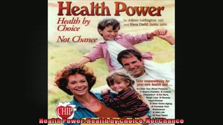 Health Power Health by Choice Not Chance