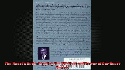 The Hearts Code Tapping the Wisdom and Power of Our Heart Energy