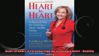 Heart to Heart A Personal Plan for Creating a Heart  Healthy Family