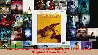 Download  Catherine Rollins Favorite Solos Bk 1 10 of Her Original Piano Solos Ebook Free