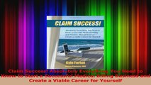 Read  Claim Success Absolutely Everything You Need to Know to Start a Successful Medical Ebook Free