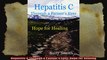 Hepatitis C Through a Patients Eyes Hope for Healing