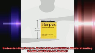 Understanding Herpes Revised Second Edition Understanding Health and Sickness Series