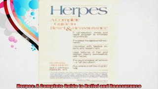 Herpes A Complete Guide to Relief and Reassurance