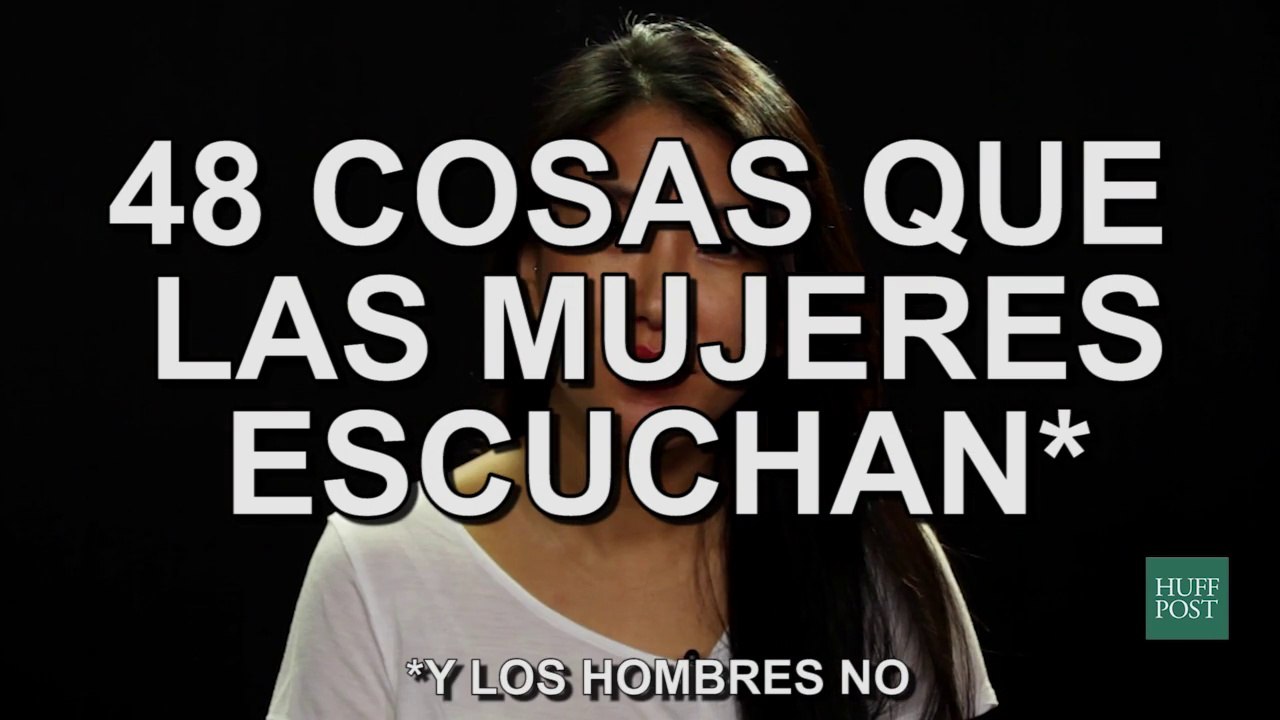 48 cosas que las mujeres escuchan a lo largo de su vida