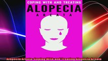 Alopecia Areata Coping With and Treating Alopecia Areata