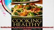 Cooking Healthy Grain Free for Diabetics Gluten Intolerance and Paleo Diet