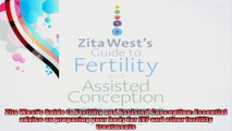 Zita Wests Guide to Fertility and Assisted Conception Essential advice on preparing your