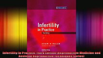 Infertility in Practice Third Edition Reproductive Medicine and Assisted Reproductive
