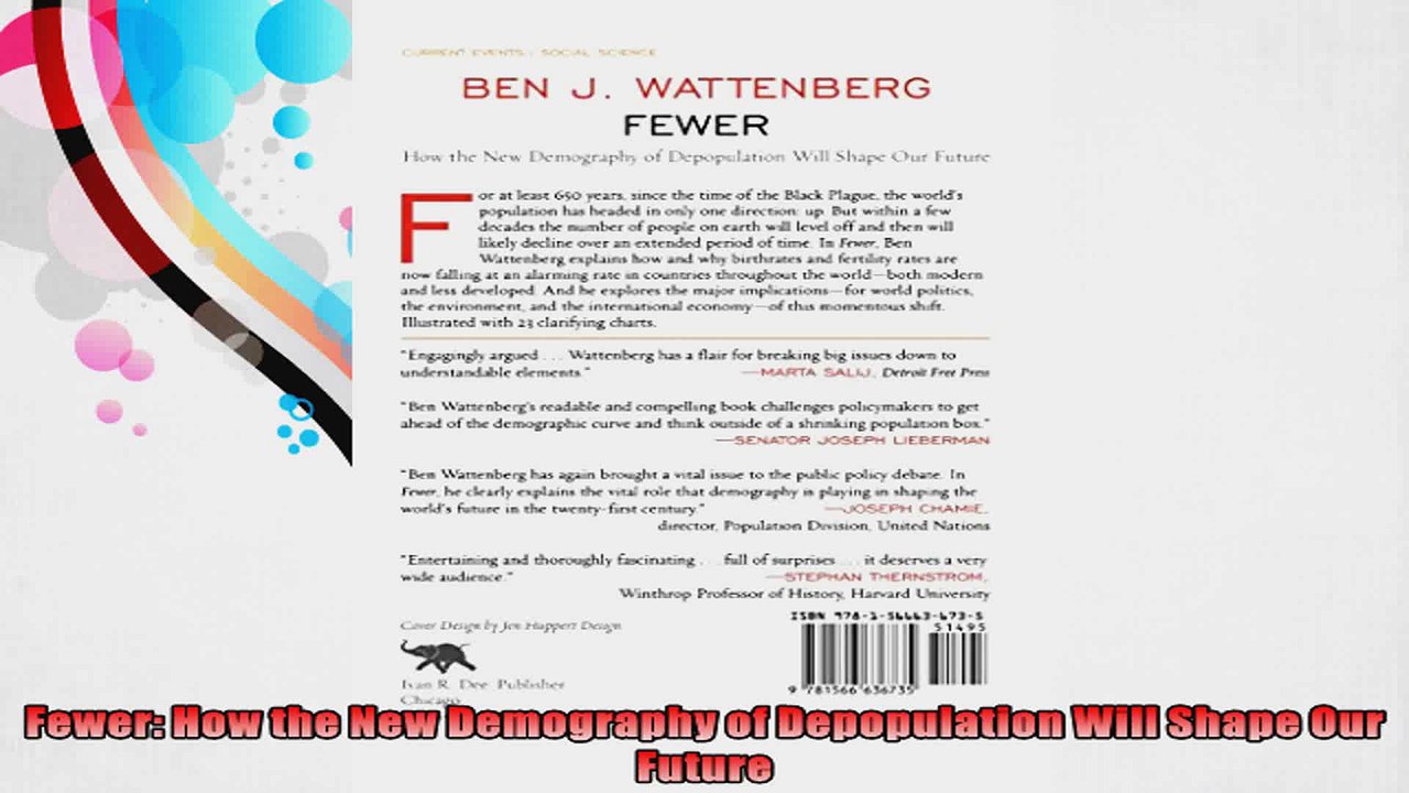 Fewer How the New Demography of Depopulation Will Shape Our Future