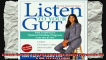 Listen to Your Gut The Complete Natural Healing Program for IBS  IBD Revised Edition