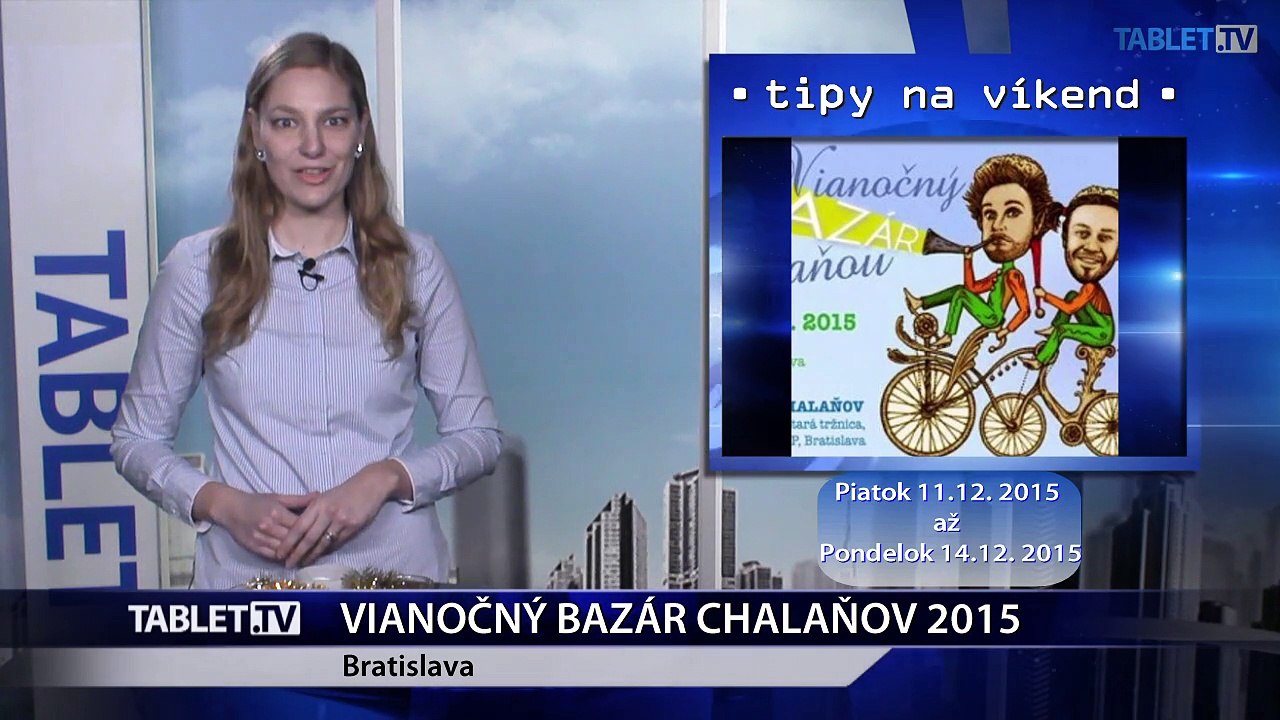 Tipy na víkend: Vianočný bazár chalaňov aj Tajomná Bystrica 