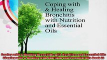 Coping with  Healing Bronchitis with Nutrition and Essential Oils Coping with  Healing