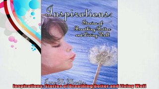 Inspirations Stories of Breathing Better and Living Well