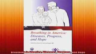 Breathing in America Diseases Progress and Hope