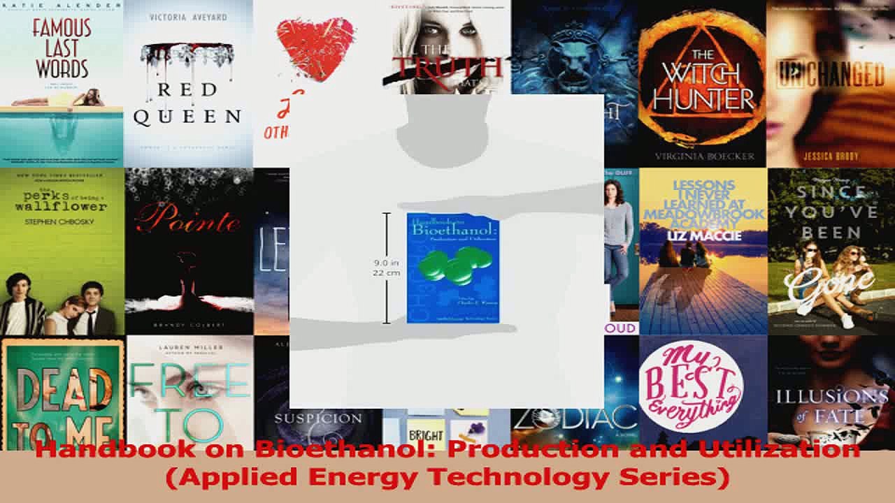 PDF Download  Handbook on Bioethanol Production and Utilization Applied Energy Technology Series Read Full Ebook