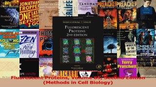 Read  Fluorescent Proteins Volume 85 Second Edition Methods in Cell Biology Ebook Free