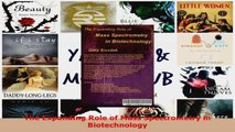 Read  The Expanding Role of Mass Spectrometry in Biotechnology Ebook Free