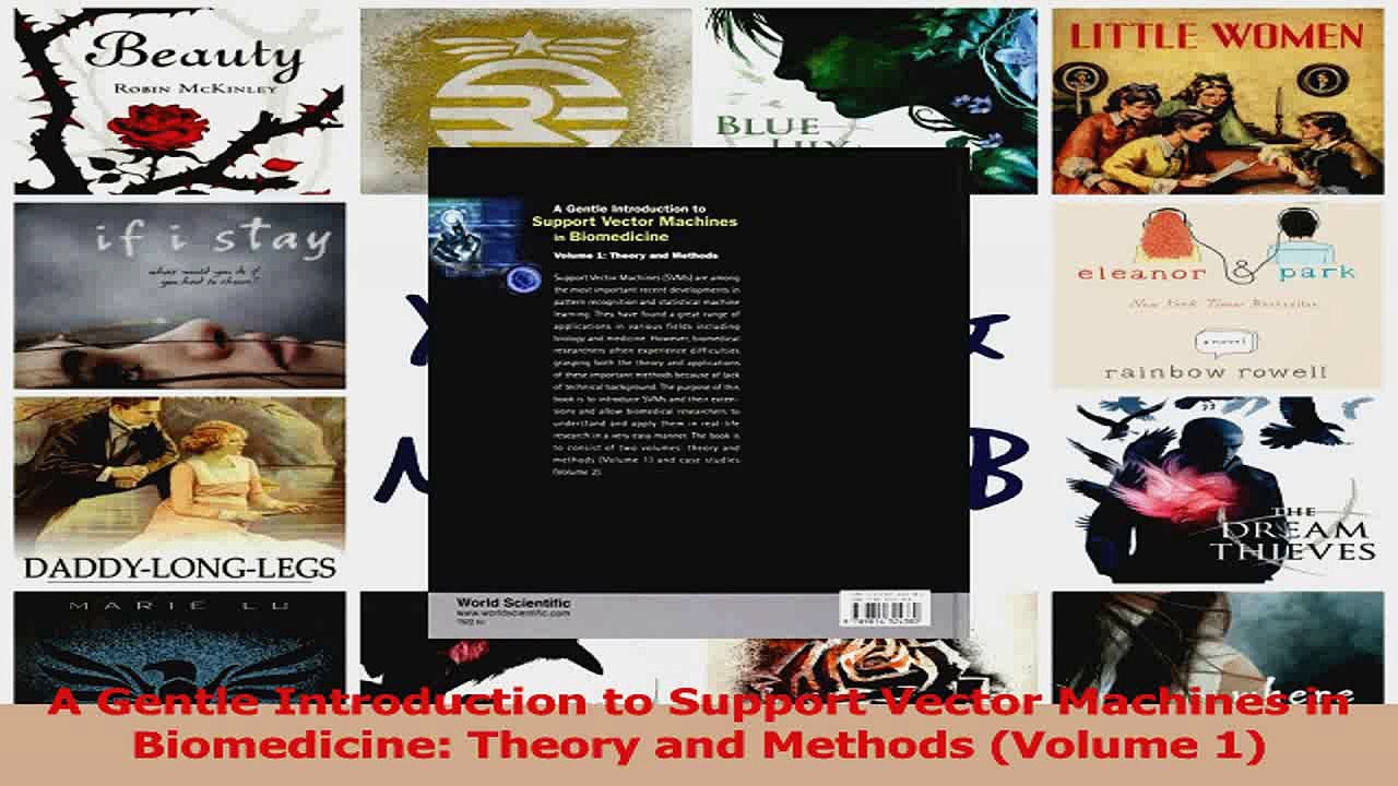 Read  A Gentle Introduction to Support Vector Machines in Biomedicine Theory and Methods Ebook Free