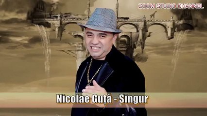 NICOLAE GUTA - SUNT SINGUR DIN NOU, ZOOM STUDIO