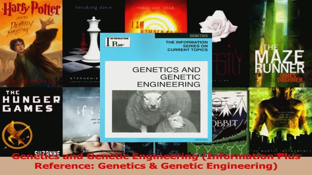 Read Genetics and Genetic Engineering Information Plus Reference Genetics Genetic Ebook Free