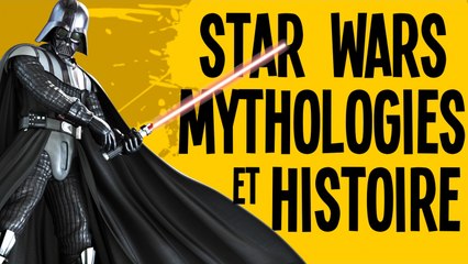 Star Wars histoire et mythologie - Motion VS History #5