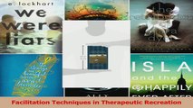 Facilitation Techniques in Therapeutic Recreation Download