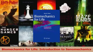 PDF Download  Biomechanics for Life Introduction to Sanomechanics Read Online