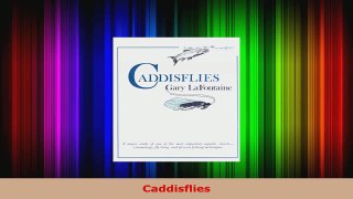 Read  Caddisflies Ebook Free