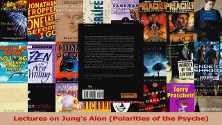 Lectures on Jungs Aion Polarities of the Psyche Read Online